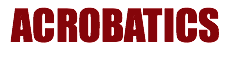ACROBATICS